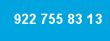 922 755 83 13